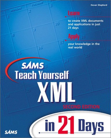 Sams Teach Yourself Xml In 21 Days 2nd Ed Shepherd Devan