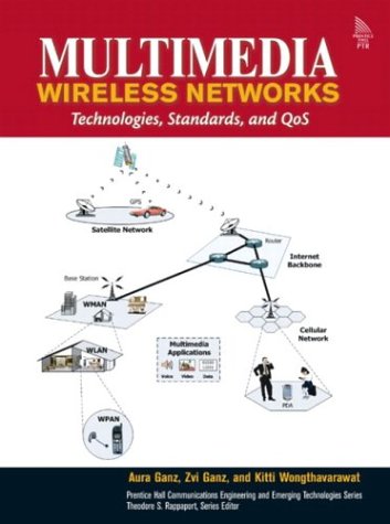 Multimedia Wireless Networks Technologies Standards And Qos Wongthavarawat