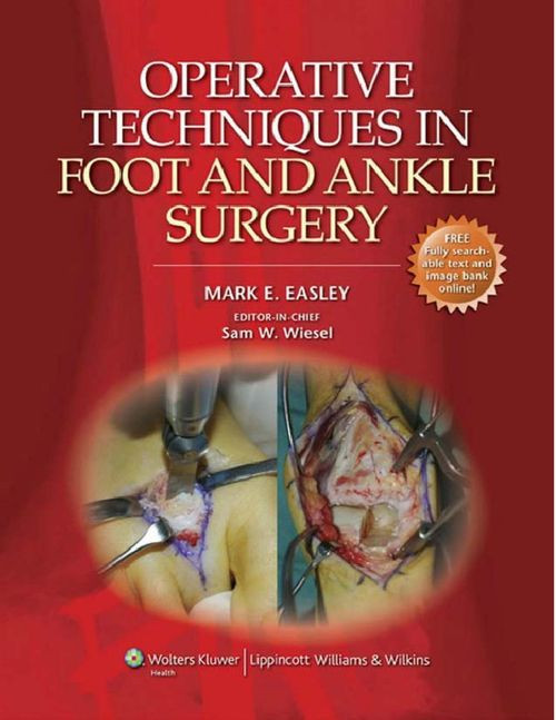 Operative Techniques In Foot And Ankle Surgery 1st Mark E Easley