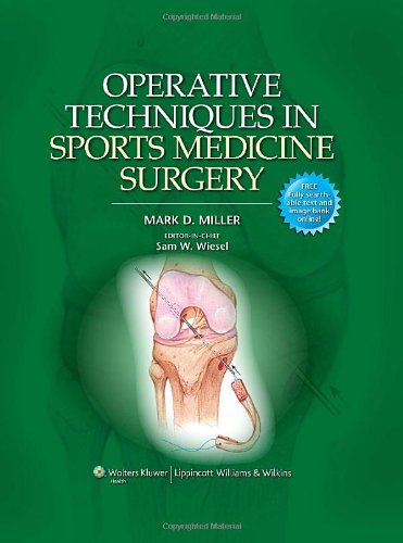 Operative Techniques in Sports Medicine Surgery First Mark D. Miller Md