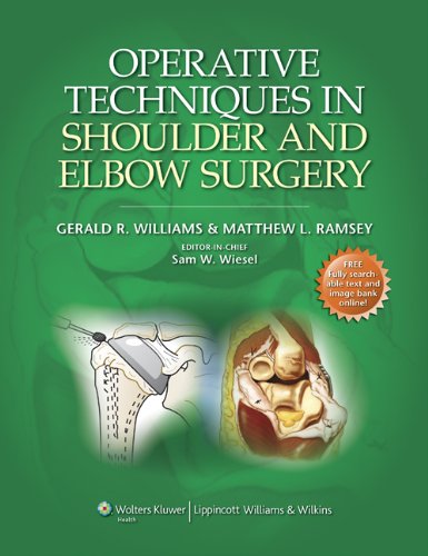 Operative Techniques In Shoulder And Elbow Surgery First Gerald R Williams Jr Md