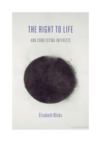 The Right To Life And Conflicting Interests Elizabeth Wicks