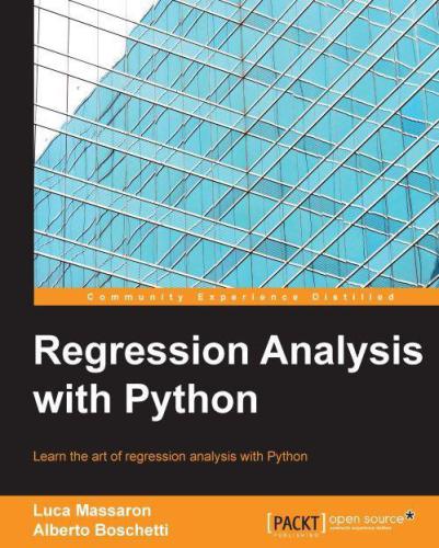 Regression Analysis With Python Massaron Luca Boschetti Alberto