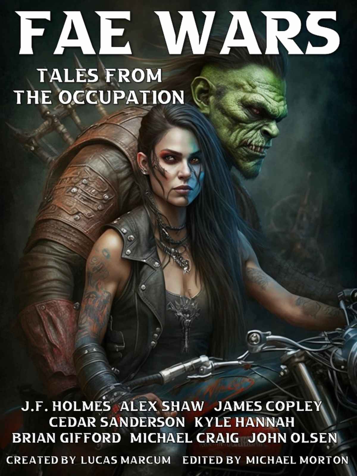 Tales From The Occupation A Fae Wars Anthology The Fae Wars Book 4 Jf Holmes Alex Shaw Cedar Sanderson Kyle Hannah James Copley Michael Craig Brian Gifford John Olsen Lucas Marcum