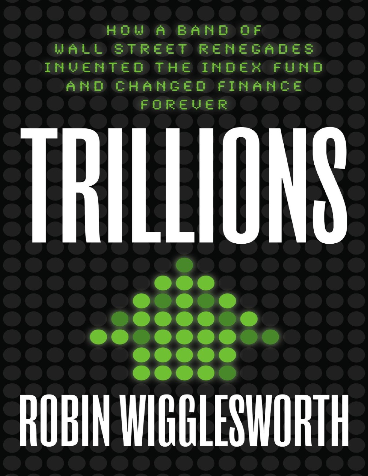 Trillions Robin Wigglesworth