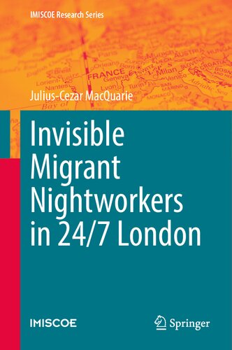 Invisible Migrant Nightworkers In 247 London Juliuscezar Macquarie