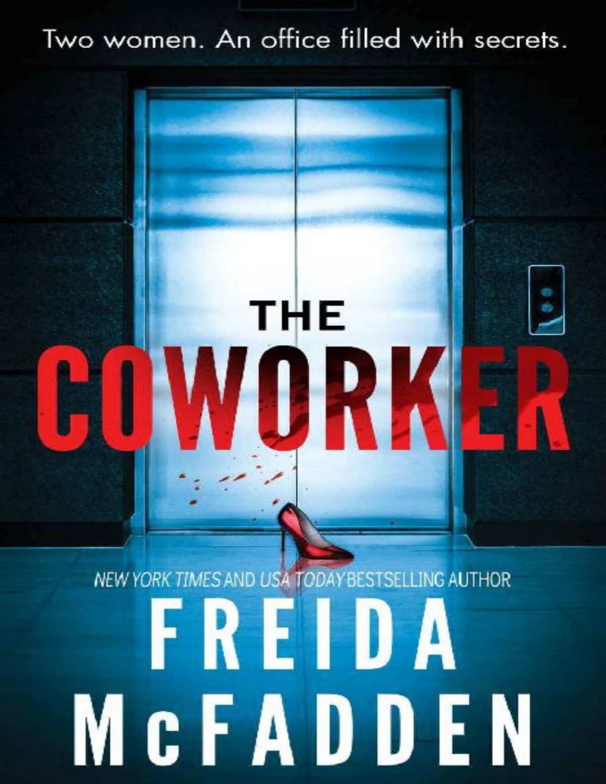The Coworker An Addictive Psychological Thriller Freida Mcfadden