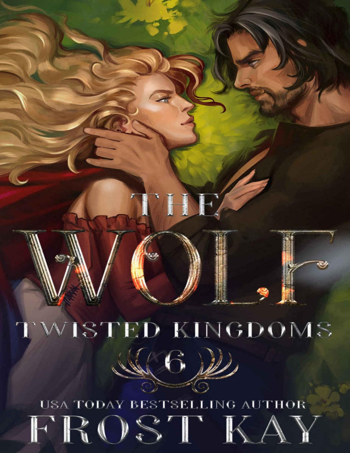 The Wolf The Twisted Kingdoms Book 6 Frost Kay