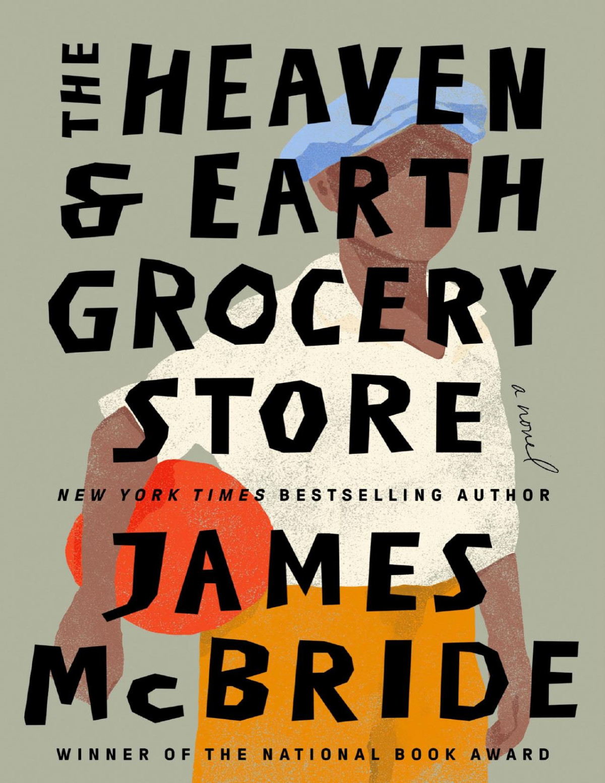 The Heaven Earth Grocery Store A Novel James Mcbride
