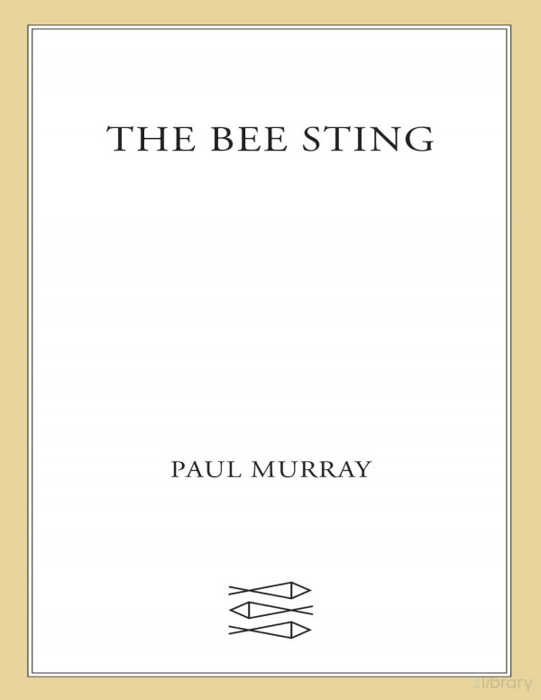 The Bee Sting A Novel Paul Murray
