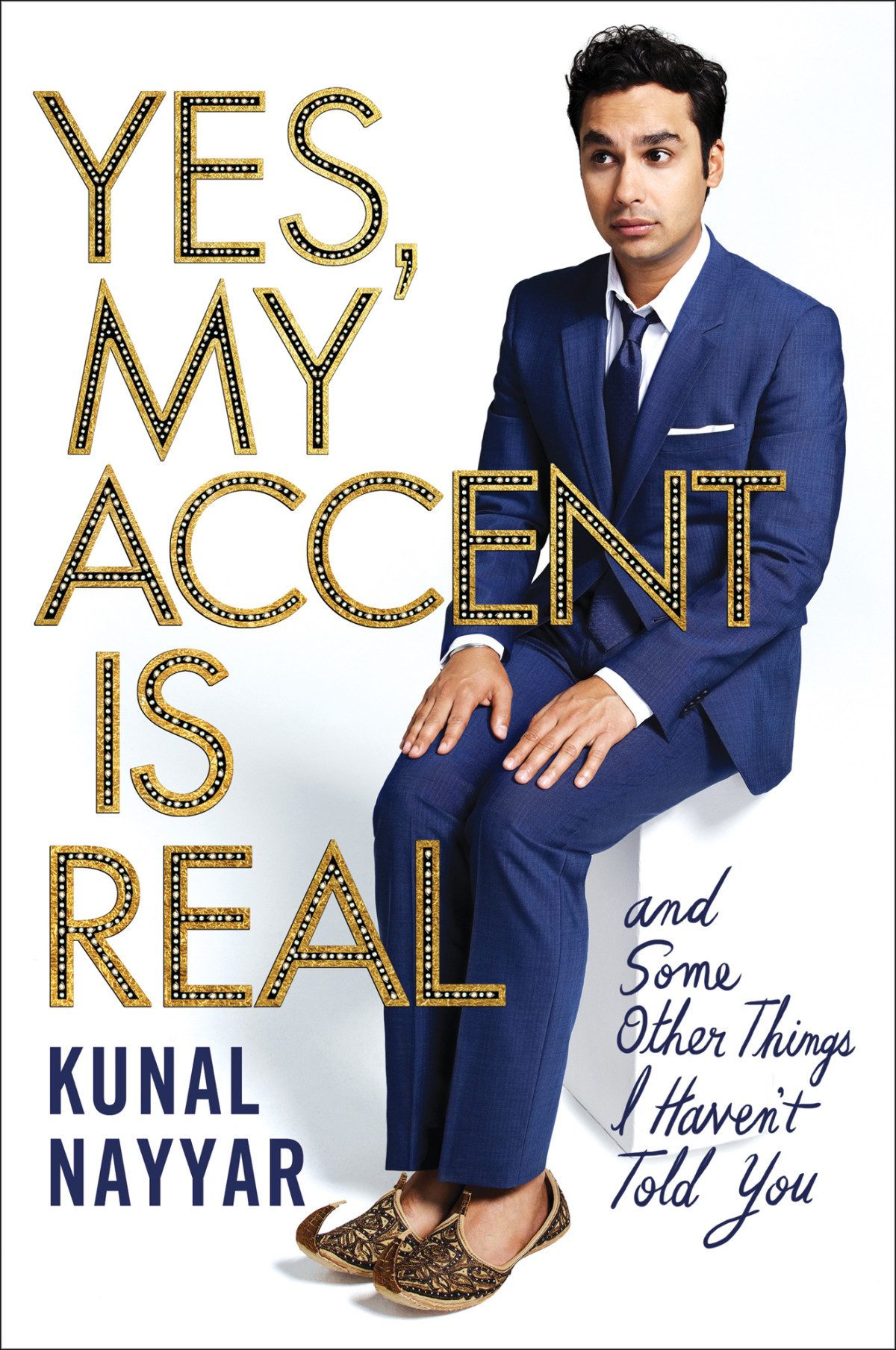 Yes My Accent Is Real Kunal Nayyar