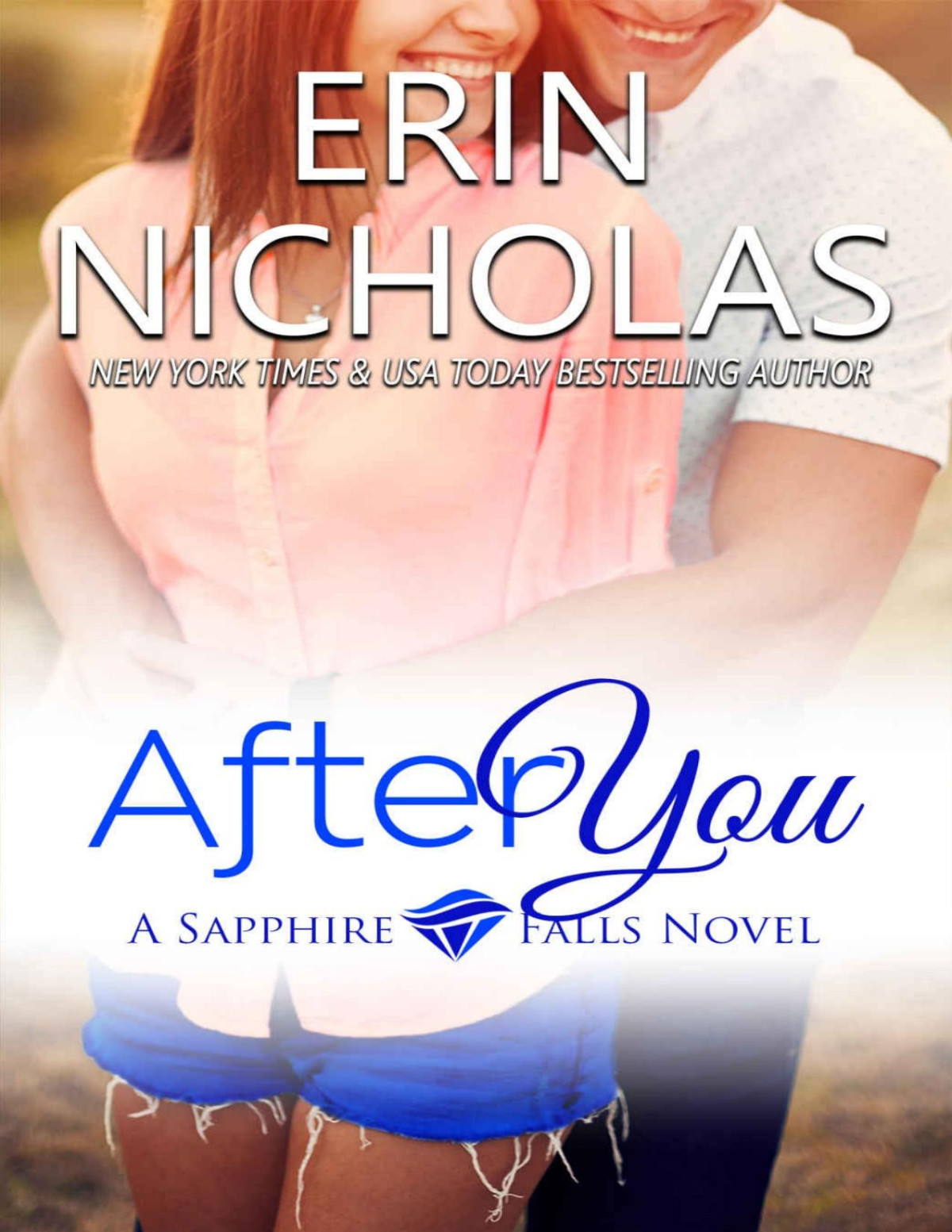 After You A Sapphire Falls 1st Edition Nicholas Erin