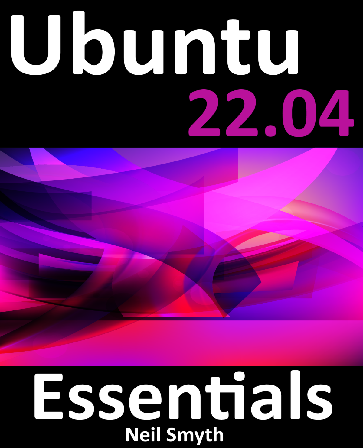 Ubuntu 2204 Essentials A Guide To Ubuntu 2204 Desktop And Server Edition Neil Smyth