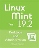 Linux Mint 192 Desktops And Administration Richard Petersen