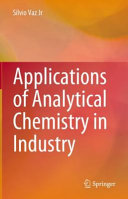 Applications Of Analytical Chemistry In Industry Silvio Vaz Jr