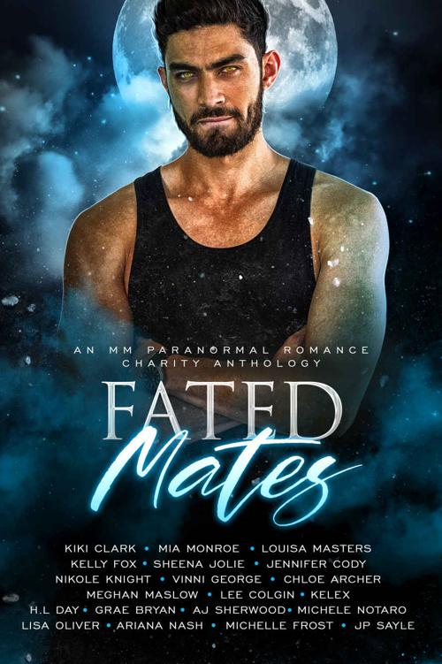 Fated Mates An Mm Paranormal Romance Charity Anthology Kiki Clark Mia Monroe