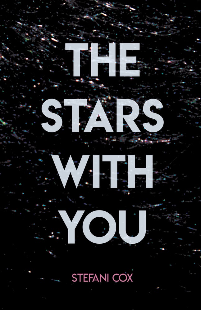 The Stars With You 1st Edition Stefani Cox