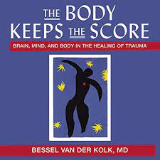 The Body Keeps The Score 1st Printing Stated Fnl Bessel A Van Der Kolk