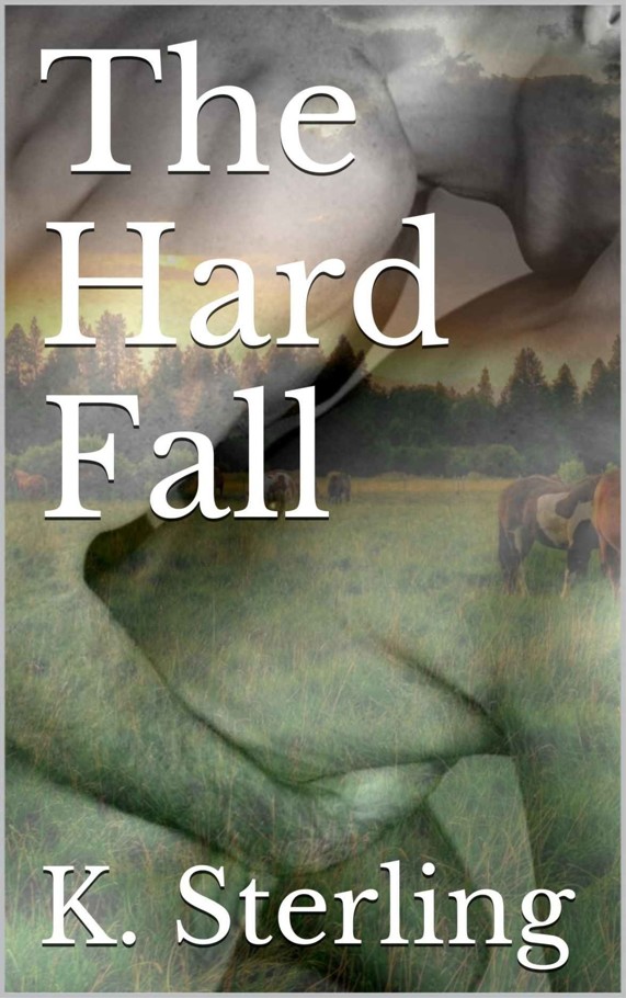 The Hard Fall K Sterling