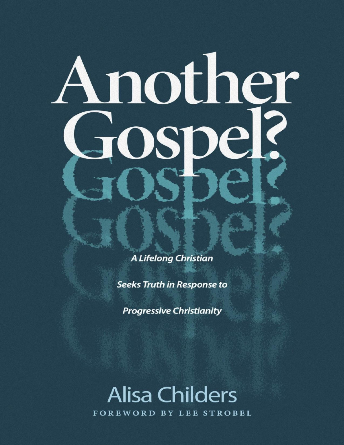 Another Gospel Alisa Childers