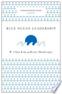 Blue Ocean Leadership Harvard Business Review Classics W Chan Kim