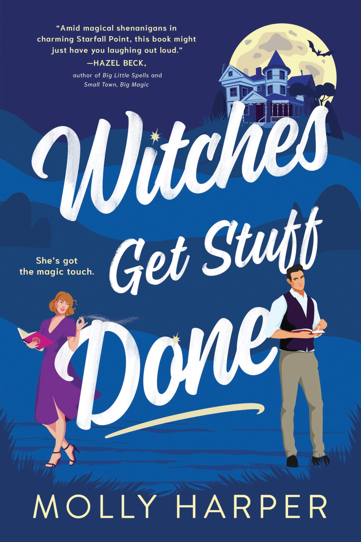 Witches Get Stuff Done 1st Edition Molly Harper