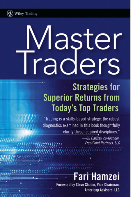 Master Traders Strategies For Superior Returns From Todays Top Traders 1st Edition Fari Hamzei