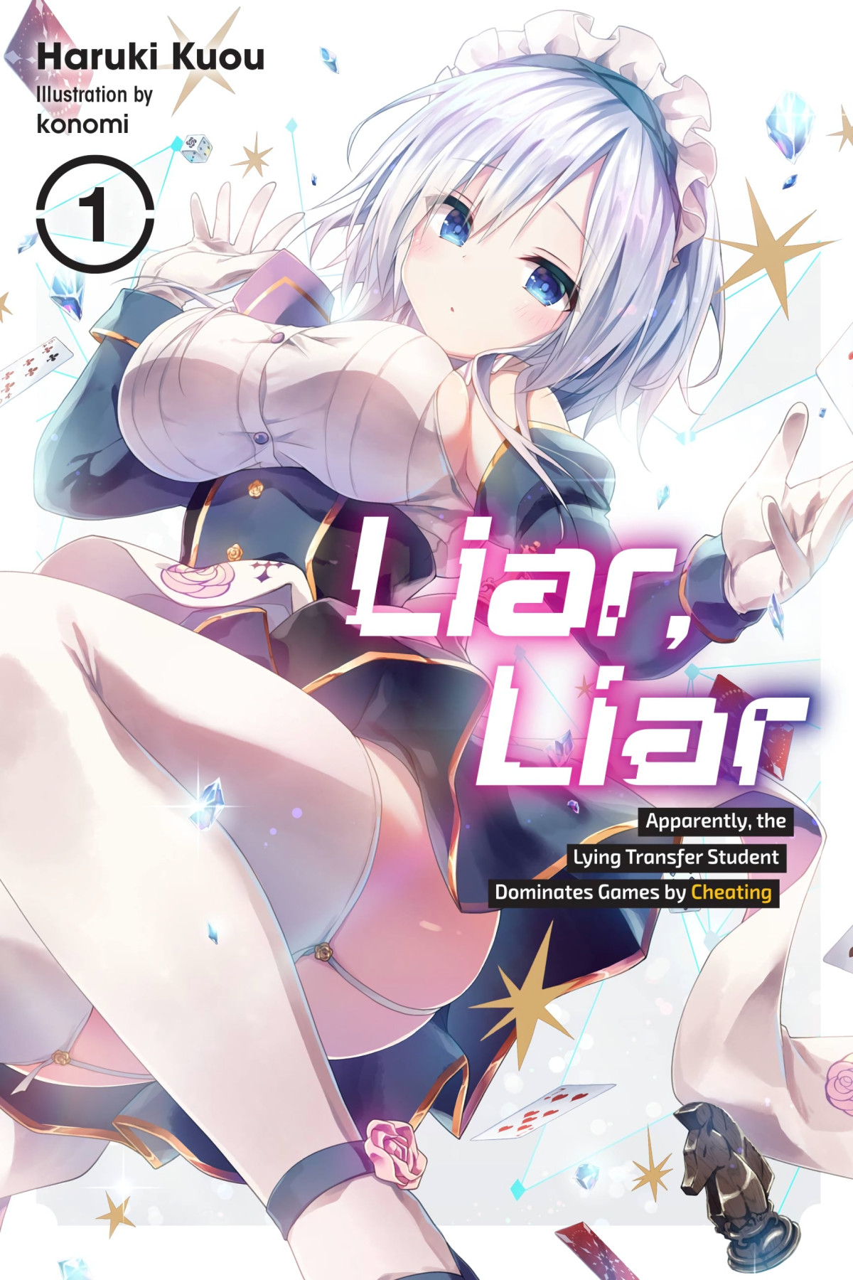 Liar Liar Vol 1 Apparently The Lying Transfer Student Dominates Games By Cheating Haruki Kuou And Konomi