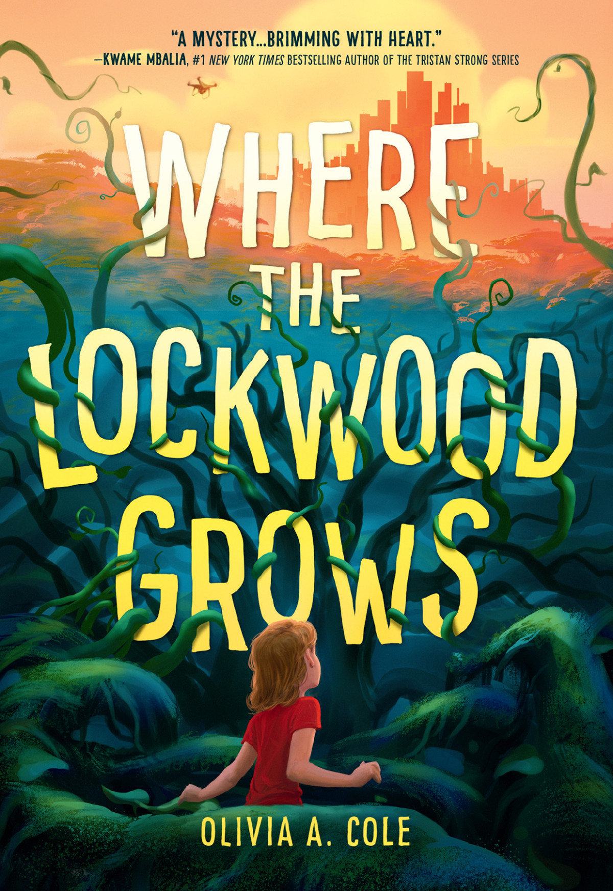 Where The Lockwood Grows Olivia A Cole