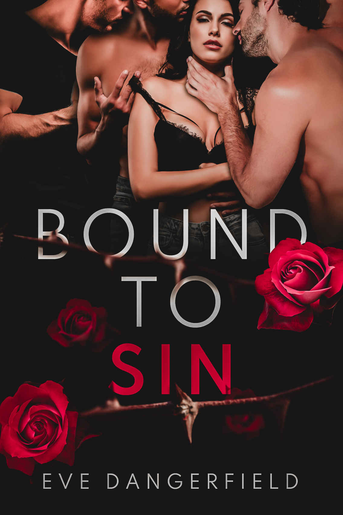 Bound To Sin A Dark Why Choose Snow White Retelling Eve Dangerfield