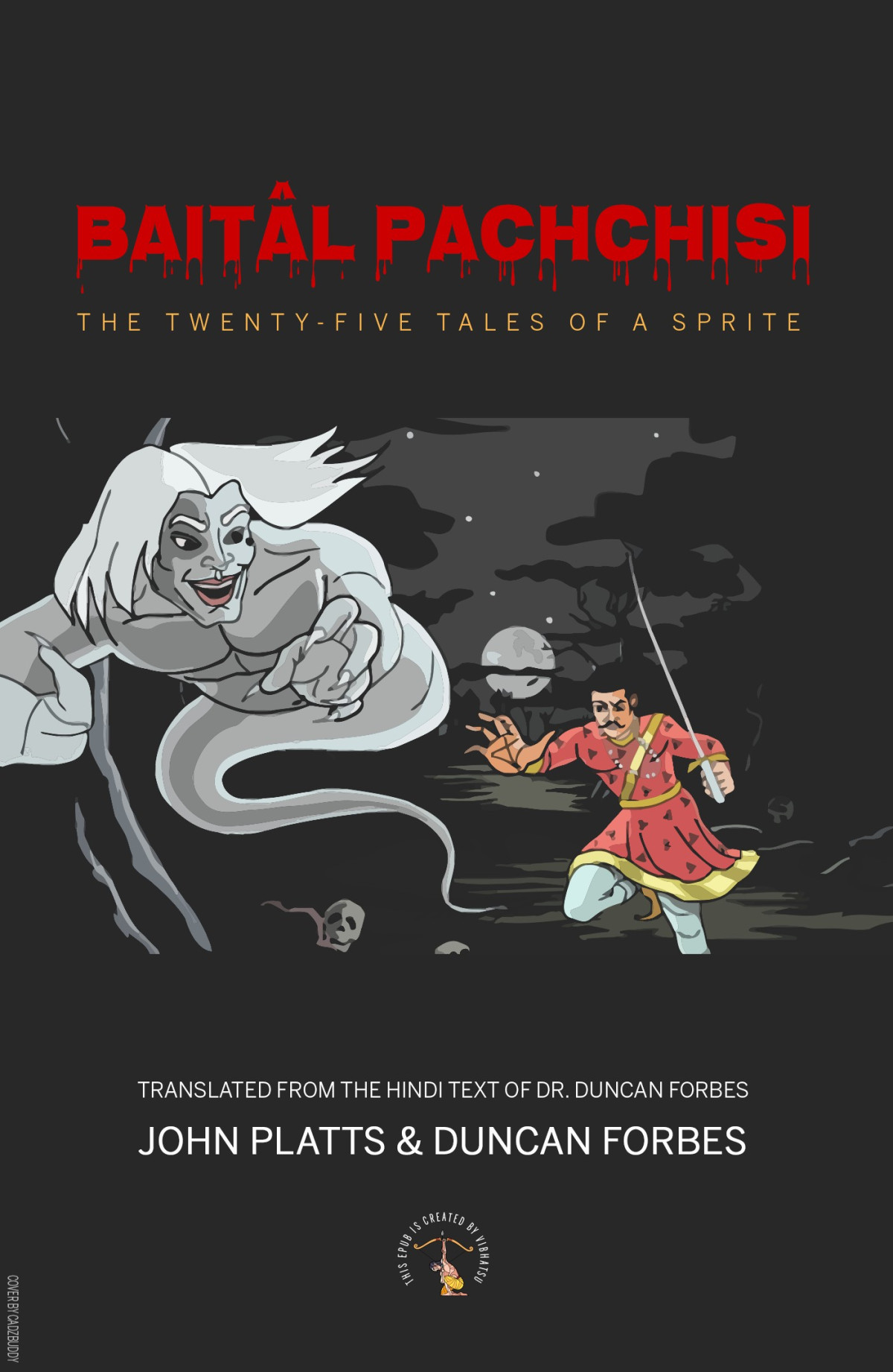 The Baitl Pachchisi The Twentyfive Tales Of A Sprite John Platts