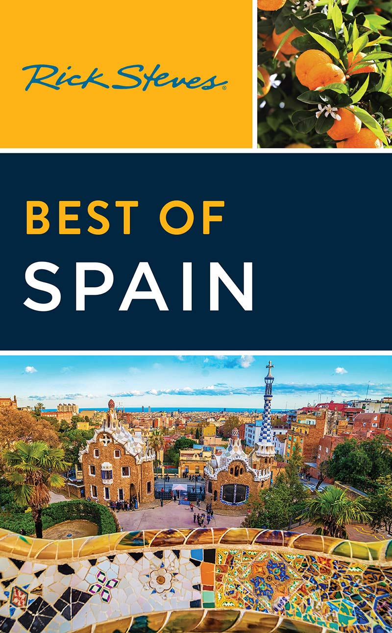 Rick Steves Best Of Spain 4th Edition Rick Steves