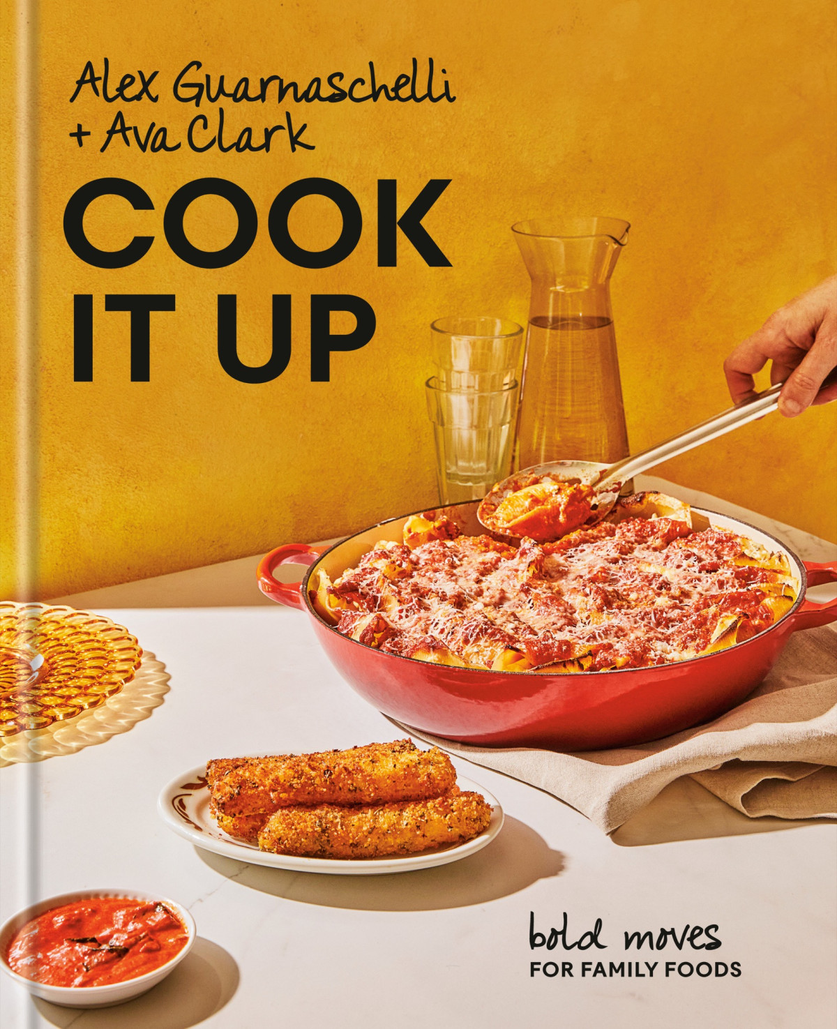 Cook It Up Bold Moves For Family Foods Alex Guarnaschelli Ava Clark