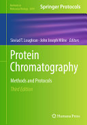 Protein Chromatography Methods And Protocols 3rd Edition Sinad Loughran