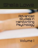 Advanced Studies In Handwriting Psychology Sheila Lowe