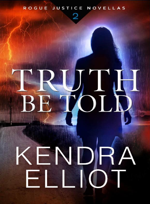 Rj02 Truth Be Told Kendra Elliot