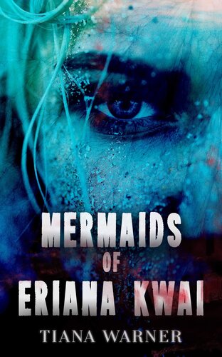 Mermaids Of Eriana Kwai Digital Box Set Tiana Warner