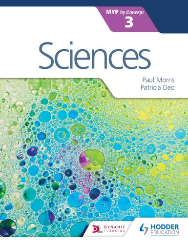 Sciences For The Ib Myp 3 1st Edition Paul Morris Patricia Deo