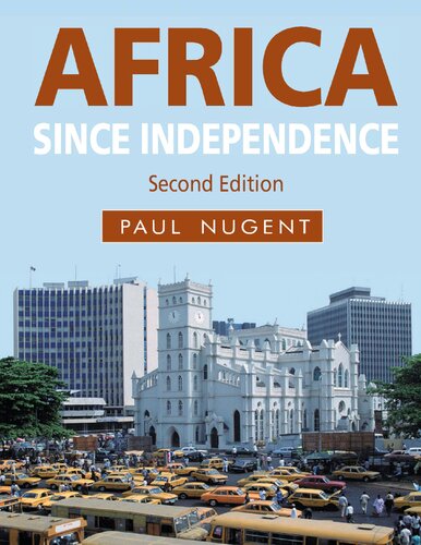 Africa Since Independence 2nd Ed 2nd Edition Paul Nugent