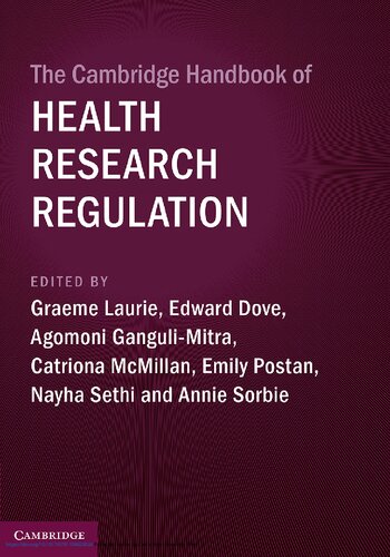 The Cambridge Handbook Of Health Research Regulation 1st Edition Graeme Laurie