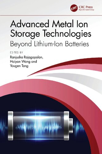 Advanced Metal Ion Storage Technologies Beyond Lithiumion Batteries Ranjusha Rajagopalan