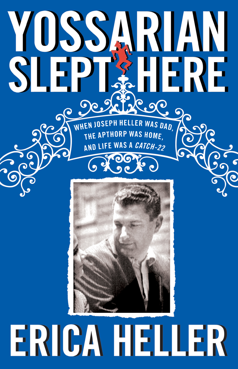 Yossarian Slept Here Erica Heller