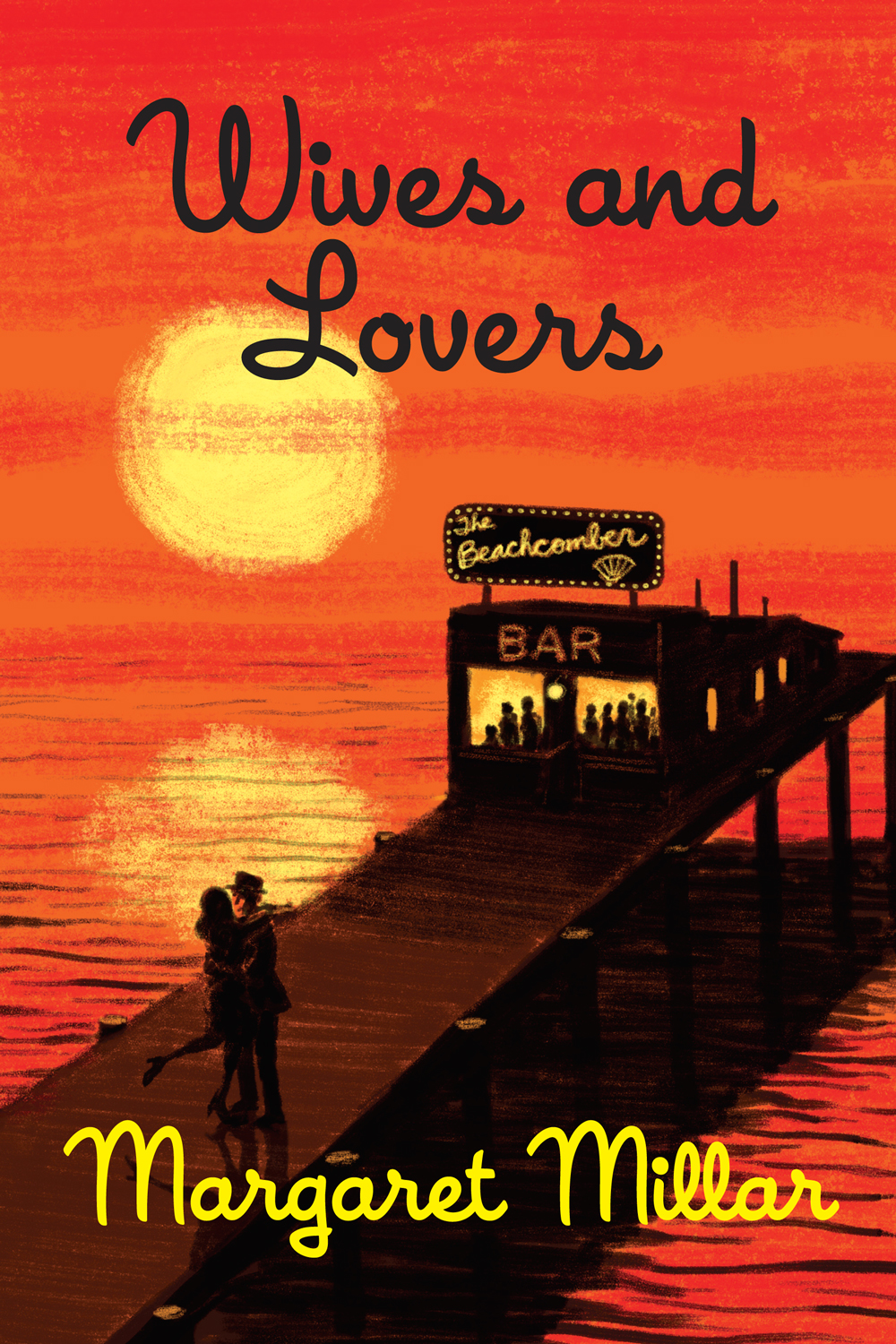 Wives And Lovers Margaret Millar