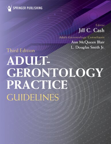 Adultgerontology Practice Guidelines 3rd Edition Jill C Cash