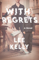 With Regrets Lee Kelly