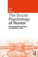 The Social Psychology Of Humor Madelijn Strick