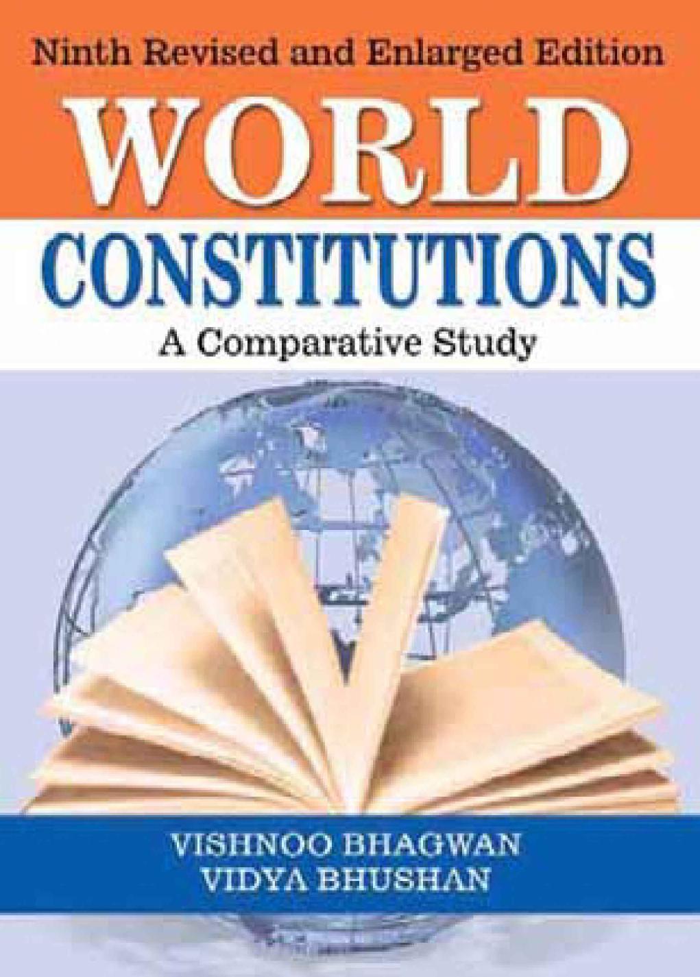 World Constitutions A Comparative Study 9th Vishnoo Bhagwan