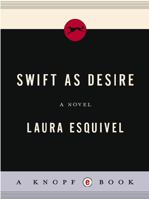 Swift As Desire Laura Esquivel