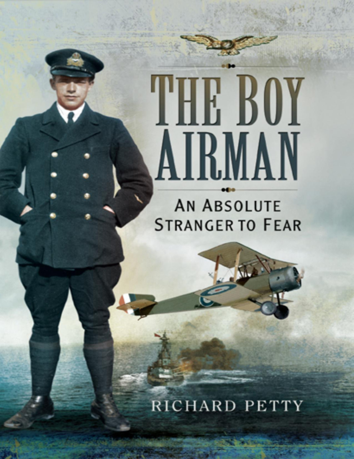 The Boy Airman An Absolute Stranger To Fear Richard Petty