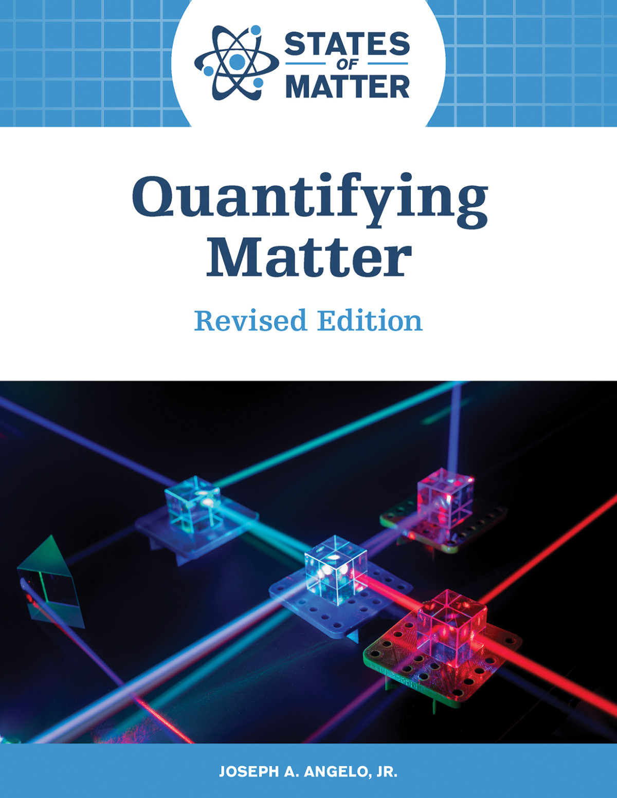 Quantifying Matter Revised Edition Joseph A Angelo Jr